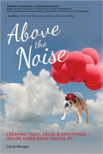 Above the Noise: 12 Books to Sharpen Your Public Relations Skills in 2016