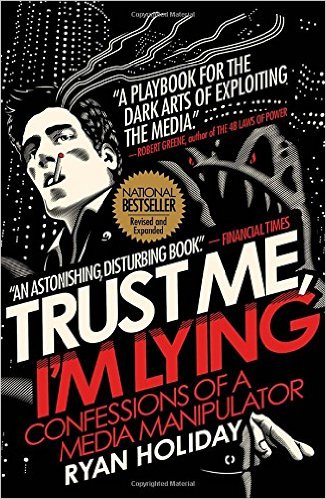 Trust Me I'm Lying: 12 Books to Sharpen Your Public Relations Skills in 2016