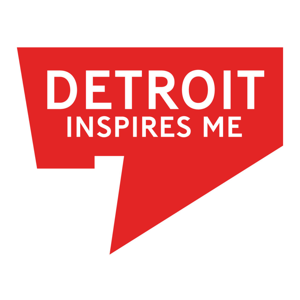 Detroit Inspires Me