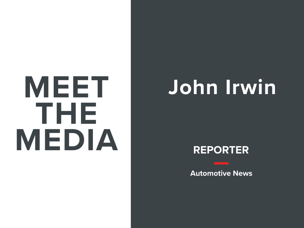 Meet the Media: John Irwin Reporter at Automotive News Franco